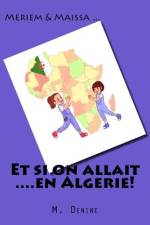 Et si on allait ....en Algerie!