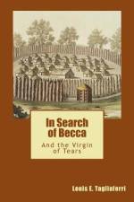 In Search of Becca af Louis E Tagliaferri
