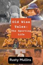 Old Wise Tales af Rusty Mullins
