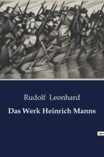 Das Werk Heinrich Manns af Rudolf Leonhard