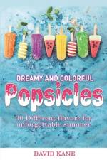 Dreamy and colorful popsicles af David Kane