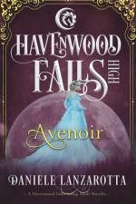 Avenoir: A Havenwood Falls High Novella af Daniele Lanzarotta