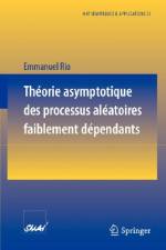 Théorie asymptotique des processus aléatoires faiblement dépendants af Emmanuel Rio