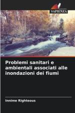 Problemi sanitari e ambientali associati alle inondazioni dei fiumi af Innime Righteous