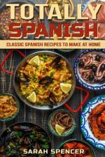Totally Spanish af Sarah Spencer