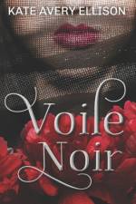 Voile Noir af Kate Avery Ellison