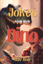 Jokes from Uncle Dino af Slav Andr