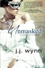 Unmasked af J J Wynn