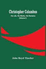 Christopher Columbus af John Boyd Thacher