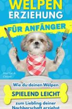 Welpenerziehung für Anfänger af Martin André Cessar