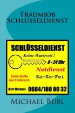 Traumjob Schlüsseldienst af Michael BÃ¼bl
