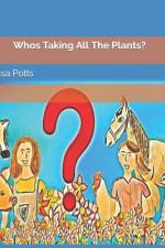 Who's taking all the plants af Hazel Walshaw