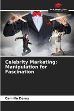 Celebrity Marketing: Manipulation for Fascination af Camille Deruy
