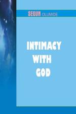 Intimacy With God af Segun Olumide