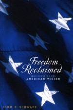 Freedom Reclaimed af John E Schwarz