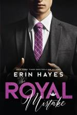 The Royal Mistake af Erin Hayes