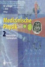 Medizinische Physik 2 af W. Schlegel