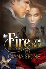 The Fire You Hold af Ciana Stone