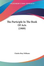 The Participle In The Book Of Acts (1909) af Charles Bray Williams