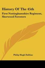 History Of The 45th af Philip Hugh Dalbiac