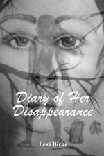 Diary of Her Disappearance af Lexi N Birks