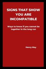 Signs that show you are incompatible af Henry May