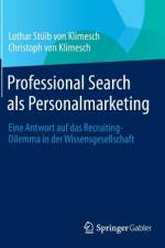 Professional Search als Personalmarketing af Christoph von Klimesch