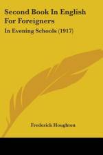 Second Book In English For Foreigners af Frederick Houghton