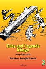 Tales and Legends Kongo (Congo-Braazzaville) af Patrice Joseph Lhoni