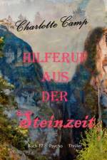 Hilferuf aus der Steinzeit af Charlotte Camp