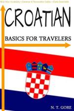 Croatian - Basics for Travelers af N T Gore