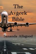 The AvGeek Bible af Sananda Allsgood