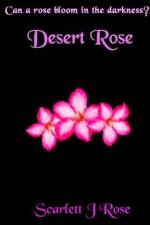 Desert Rose af Scarlett J Rose