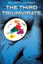 The Third Triumvirate af William F. Johnson