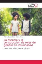 La escuela y la construcción de roles de género en los niños/as af Viviana Guachichullca