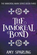 Immortal Bond af Sparling Amy Sparling