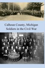 Calhoun County, Michigan af James N Jackson