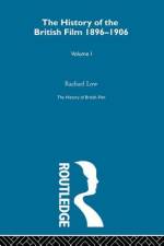 The History of British Film (Volume 1) af Rachael Low