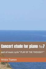 Concert etude for piano №7 af Hristo Spasov Tsanov