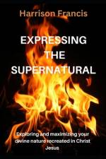 Expressing the Supernatural af Harrison Francis