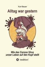 ALLTAG WAR GESTERN af Kurt Bauer