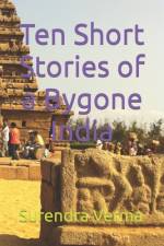 Ten Short Stories of a Bygone India af Surendra Verma