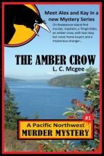 The Amber Crow af L. C. Mcgee