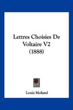 Lettres Choisies De Voltaire V2 (1888) af Louis Moland