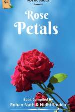 Rose Petals / रोस् पैटलस् af Rohan Nath