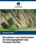 Korrektur von Schluchten im Einzugsgebiet des Flusses Ourika af Essoussi Iheb