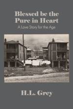 Blessed be the Pure in Heart af H. L. Grey