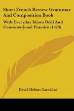 Short French Review Grammar And Composition Book af David Hobart Carnahan