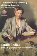 The Extraordinary Leadership of Eleanor Roosevelt af Emilio Iodice