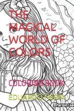 The Magical World of Colors af Eduardo Neira